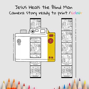 May include: A black and white illustration of a camera with a yellow accent, featuring a film strip with drawings of Jesus healing a blind man. Text includes "Jesus Heals the Blind Man" and "Camera story ready to print / colour."