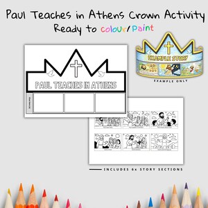 May include: A black and white activity sheet with the text "Paul Teaches in Athens" and a crown design. Includes 6 story sections and a sample crown. Ready to color or paint.