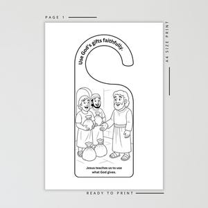 May include: Black and white door hanger featuring a religious illustration of Jesus and two figures. The text includes "Use God's gifts faithfully" and "Jesus teaches us to use what God gives." The words "Page 1" and "Ready to Print" are also visible.