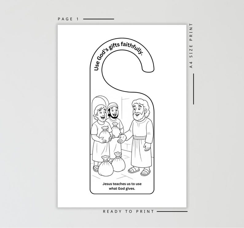 May include: Black and white door hanger featuring a religious illustration of Jesus and two figures. The text includes "Use God's gifts faithfully" and "Jesus teaches us to use what God gives." The words "Page 1" and "Ready to Print" are also visible.