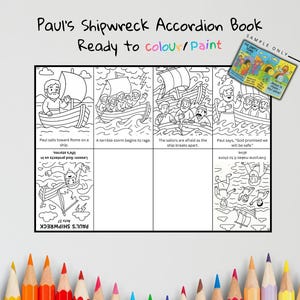 May include: Black and white accordion book titled "Paul's Shipwreck" with illustrations ready to color or paint. The book includes scenes of a ship at sea, a storm, and people in boats. Text includes "Ready to colour/Paint" and "Acts 27".