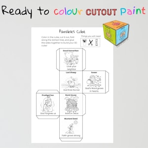 May include: A white sheet with the text "Ready to colour CUTOUT Paint" and "Parables Cube". The sheet features line drawings of Bible stories, instructions, and a sample 3D cube. The cube is designed to be coloured, cut out, and assembled.