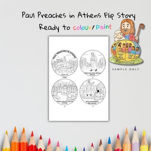 May include: A black and white flip story titled "Paul Preaches in Athens" with illustrations ready to color or paint. The story is in a circular format with four scenes, including the cover and scenes of Paul in Athens.