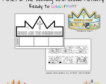 May include: A black and white coloring activity set featuring a crown and story sections. The crown design includes a cross and the text "EXAMPLE STORY." The set includes the text "Moses & the Burning Bush Crown Activity" and "Ready to colour/Paint."