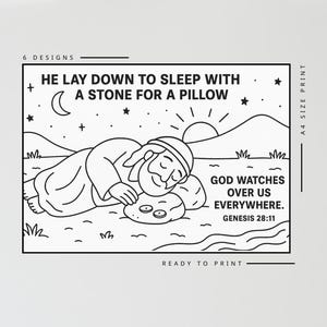 May include: Black and white line art print with the text "HE LAY DOWN TO SLEEP WITH A STONE FOR A PILLOW" and "GOD WATCHES OVER US EVERYWHERE. GENESIS 28:11". The illustration depicts a person sleeping on a stone under a night sky.