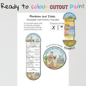 May include: A downloadable craft activity featuring the story of Abraham and Isaac. The image shows a story wheel with instructions to cut, fold, and glue the pieces. The text reads "Ready to colour CUTOUT paint". An example of the finished product is shown.