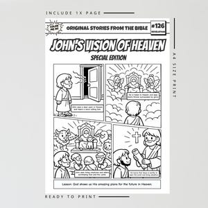 May include: Black and white comic book page titled "John's Vision of Heaven" with illustrations from the Bible. The page includes text boxes and panels depicting scenes from the story. The phrase "Color Me In!" is in the upper left corner. The page is ready to print.