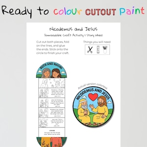 Op de afbeelding: Een printbare knutselactiviteit getiteld "Nicodemus en Jezus". Het ontwerp bevat instructies, een verhalenwiel en een in te kleuren illustratie van Nicodemus en Jezus. De tekst "Ready to colour CUTOUT Paint" staat bovenaan.