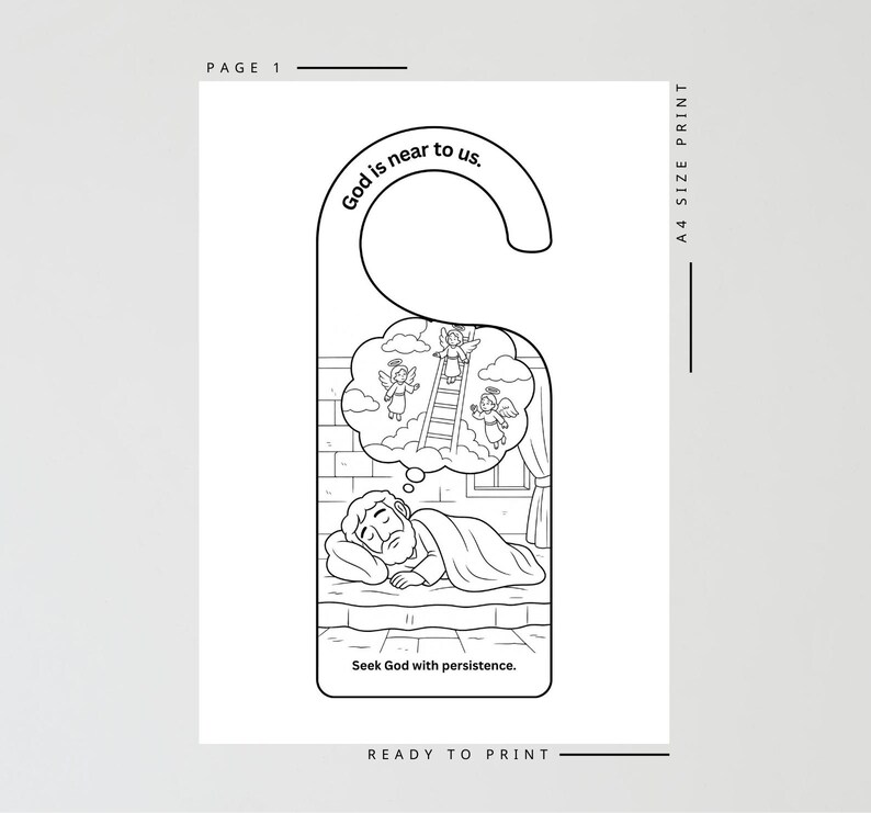 May include: Black and white door hanger with the text "God is near to us." and "Seek God with persistence." A drawing depicts a person sleeping and dreaming of angels ascending a ladder. Ready to print.