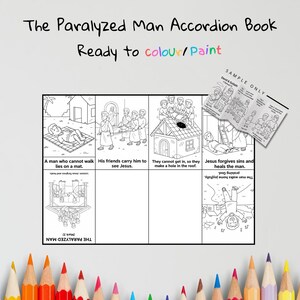 May include: Black and white accordion book titled "The Paralyzed Man" with illustrations ready to color. The text "Ready to colour/Paint" is above the illustrations. A sample booklet is included.