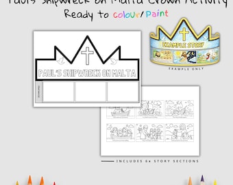 May include: A white paper activity set with the text "Paul's Shipwreck on Malta Crown Activity" and "Ready to colour/Paint". Includes a crown template, story sections, and an example crown. The crown has a cross design.