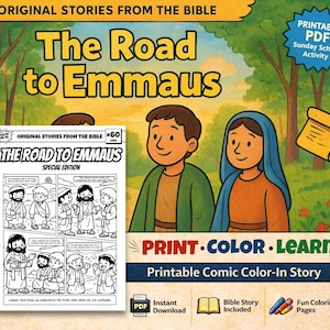 May include: A colorful illustration for a children's Bible story, "The Road to Emmaus." The image features two cartoon figures, a comic book page, and text that reads "Print, Color, Learn." The image also includes the text "Original Stories From The Bible."