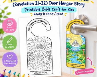 May include: A printable door hanger craft featuring The New Heaven and New Earth theme. The black and white outline shows a landscape with a river, trees, and a city on a cloud, with the text God makes all things new and God creates a new world.