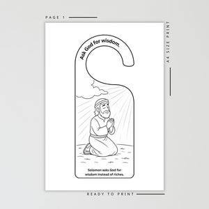 May include: Black and white door hanger with a drawing of a man kneeling in prayer. The text "Ask God for wisdom" is at the top, and "Solomon asks God for wisdom instead of riches" is at the bottom. The words "READY TO PRINT" and "A4 SIZE PRINT" are also visible.