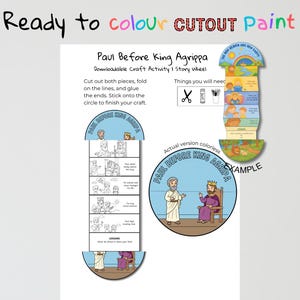 May include: A downloadable craft activity titled "Paul Before King Agrippa." The image shows instructions and examples of a story wheel, with text that reads "Ready to colour CUTOUT Paint." The wheel features illustrations and text.