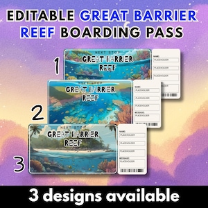 May include: Three editable Great Barrier Reef boarding pass designs. Each pass features a colorful underwater scene with coral reefs, fish, and a blue ocean. The passes have fields for name, message, and other information.