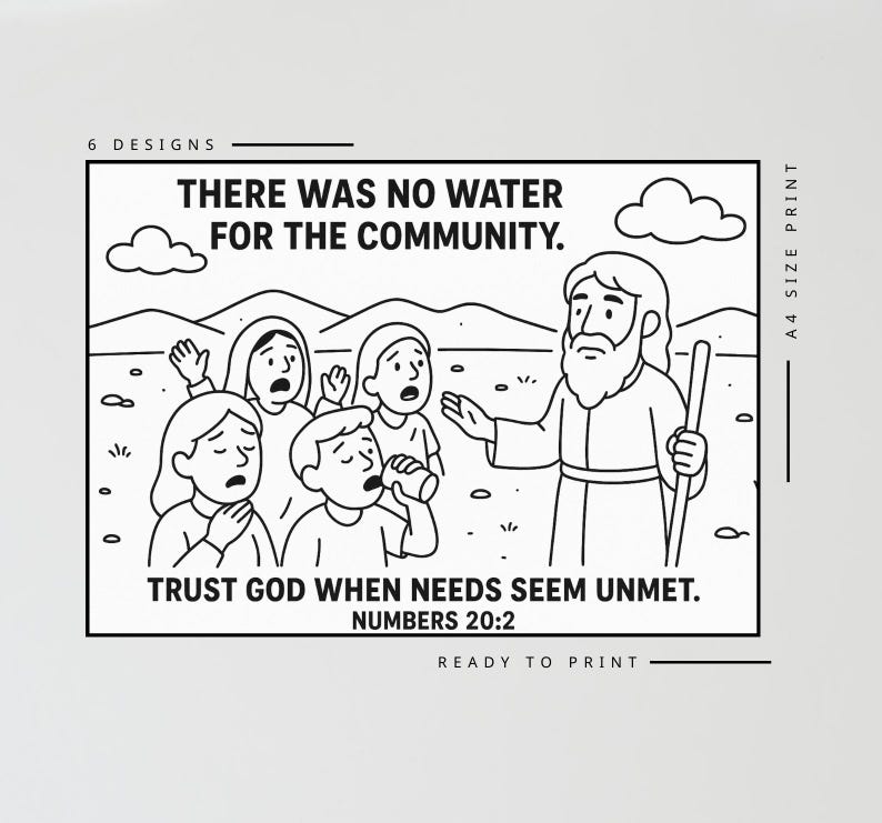 May include: Black and white illustration with text. The image depicts a biblical scene with a man and several children. Text reads: "THERE WAS NO WATER FOR THE COMMUNITY." and "TRUST GOD WHEN NEEDS SEEM UNMET. NUMBERS 20:2."