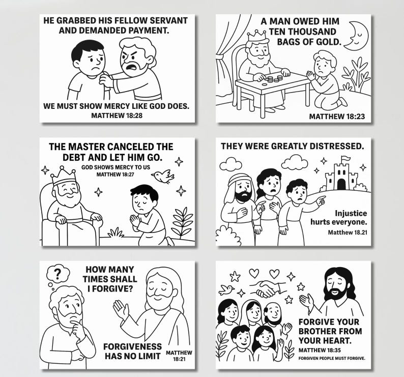 May include: Six black and white illustrations with text from Matthew. The images depict scenes of forgiveness, mercy, and debt. The text includes phrases like "We must show mercy" and "Forgive your brother."