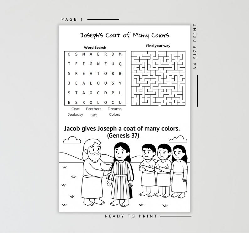 May include: A black and white printable activity sheet titled "Joseph's Coat of Many Colors." It includes a word search, a maze, and a Bible story illustration. The text "READY TO PRINT" is at the bottom.