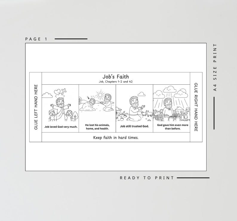 May include: A black and white printable page with the title "Job's Faith" and illustrations depicting scenes from the Bible. The text includes "Job loved God very much" and "Keep faith in hard times."
