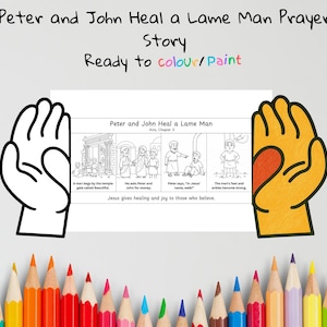 May include: A black and white illustrated coloring book page titled "Peter and John Heal a Lame Man Prayer Story." The page includes text and illustrations depicting a biblical story. The words "Ready to colour/Paint" are also present.