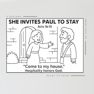 May include: Black and white line art illustration with text. A woman invites a man to her house. Text reads "She invites Paul to stay" and "Come to my house. Hospitality honours God."