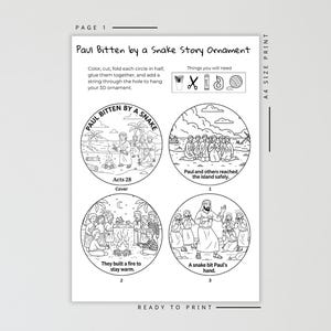 May include: A black and white printable page with the title "Paul Bitten by a Snake Story Ornament." The page includes four circular illustrations depicting scenes from the story, along with instructions and required materials.