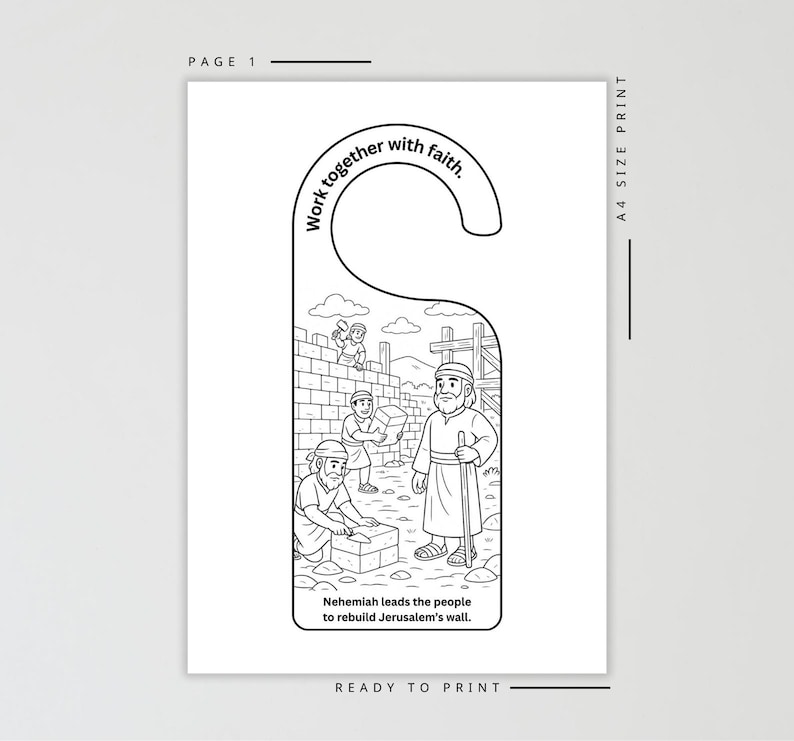 May include: Black and white door hanger with a biblical illustration of people building a wall. The text "Work together with faith" is at the top. The bottom reads "Nehemiah leads the people to rebuild Jerusalem's wall."