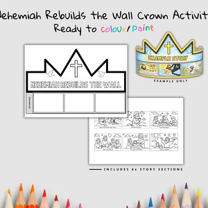 May include: A coloring activity set featuring a crown and story sections. The crown template reads "Nehemiah Rebuilds the Wall" and is ready to color. Includes six story sections with illustrations. The crown is labeled "Example Story".