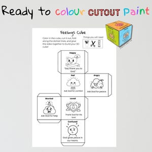 May include: A printable Feelings Cube with instructions to color, cut, fold, and glue. The cube features illustrations representing emotions like happy, sad, and angry, with related phrases. The text "Ready to colour CUTOUT Paint" is at the top.