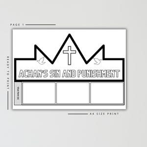 May include: A black and white printable activity sheet with the text "ACHAN'S SIN AND PUNISHMENT". The design includes a crown, a cross, and doves. The sheet has three blank boxes for illustrations and is labeled "A4 SIZE PRINT".
