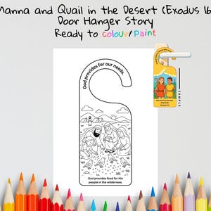 Puede incluir: Un colgador de puerta blanco con una ilustración en blanco y negro que representa una escena bíblica, con el texto "Manna and Quail in the Desert (Exodus 16)" y "Ready to colour/Paint". También se ve un colgador de puerta de muestra.