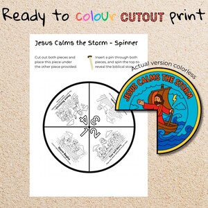 May include: A black and white "Jesus Calms the Storm" spinner craft with instructions. The spinner has four sections with illustrations and text. A colorful cutout of Jesus in a boat is included. The text reads "Ready to colour CUTOUT print".