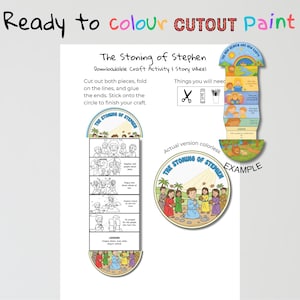 May include: A downloadable craft activity titled "The Stoning of Stephen." The image shows a story wheel with illustrations and text, along with an example of the finished, colored version. The text includes instructions and the words "Ready to colour CUTOUT Paint."