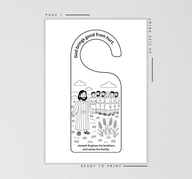 May include: Black and white door hanger with a biblical illustration. The text "God brings good from hurt" is at the top. The image depicts Joseph forgiving his brothers. The text "Joseph forgives his brothers and saves his family" is at the bottom.