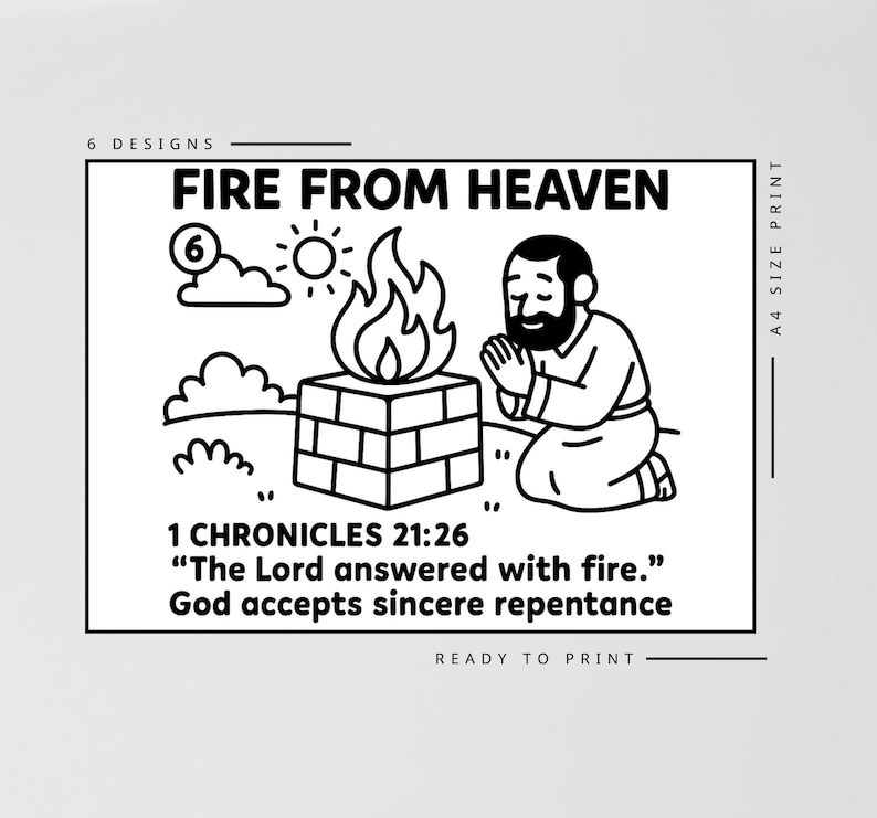 May include: Black and white illustration with the text "FIRE FROM HEAVEN." The image depicts a person kneeling before a brick altar with flames, a sun, clouds, and the text "1 CHRONICLES 21:26." The words "READY TO PRINT" are also included.