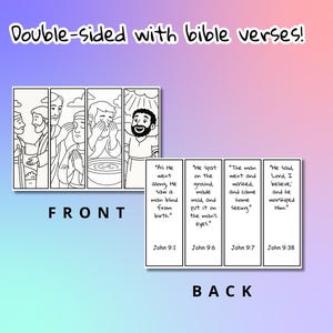 May include: Double-sided illustrated cards with bible verses. The front features black and white drawings of biblical scenes, with text that reads "FRONT". The back has text with bible verses from John 9:1, 9:6, 9:7, and 9:38. The text at the top reads "Double-sided with bible verses!"