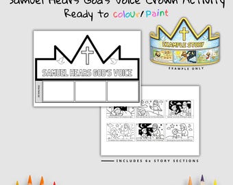 May include: A black and white printable crown activity sheet with the text "Samuel Hears God's Voice" and a cross design. Includes 6 story sections and an example crown with illustrations.