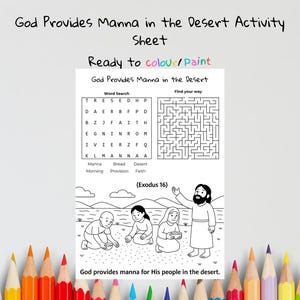 Puede incluir: Una hoja de actividades blanca con el texto "Dios provee maná en el desierto". Incluye una sopa de letras, un laberinto y una página para colorear con el texto "Listo para colorear/pintar".