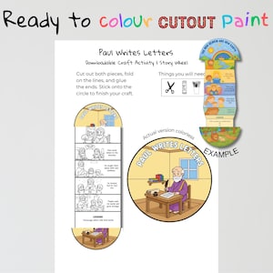 Puede incluir: Una actividad artesanal descargable titulada "Paul Writes Letters" con instrucciones para cortar, doblar y pegar. La imagen incluye un ejemplo de rueda de historias, una versión sin color y el texto "Ready to colour CUTOUT Paint".