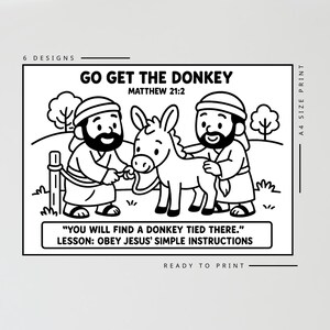 May include: Black and white line art illustration with the text "GO GET THE DONKEY" and "MATTHEW 21:2". The image depicts two figures with a donkey, with the text "YOU WILL FIND A DONKEY TIED THERE."