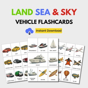 May include: A set of printable flashcards featuring illustrations of different vehicles categorized by land, sea, and sky. The flashcards include images of a car, taxi, bus, speedboat, jet ski, sail boat, airplane, jet, glider, school bus, police car, fire truck, yacht, houseboat, wingsuit, cargo plane, ambulance, garbage truck, fishing boat, kayak, canoe, hot air balloon, and blimp.