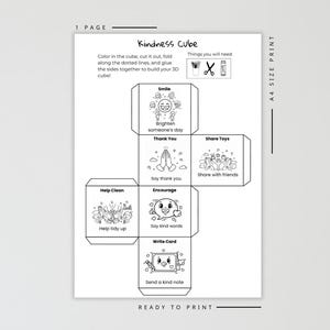 May include: A black and white printable Kindness Cube template. The cube features illustrations and prompts for acts of kindness, including "Smile," "Thank You," and "Share Toys." The text "READY TO PRINT" is at the bottom.