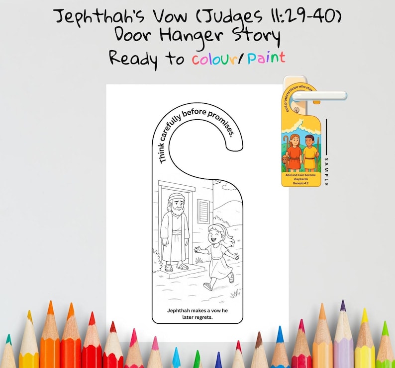 Puede incluir: Una p&aacute;gina para colorear en forma de colgador de puerta con la historia del voto de Jeft&eacute;, Jueces 11:29-40. El dibujo lineal en blanco y negro muestra a un hombre en una puerta y a una ni&ntilde;a corriendo hacia &eacute;l, con el texto Think carefully before promises.