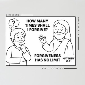 May include: Black and white illustration with text. The image shows two figures, one with a thought bubble and the question mark, and the other with an open hand. Text reads: "HOW MANY TIMES SHALL I FORGIVE? FORGIVENESS HAS NO LIMIT Matthew 18:21."