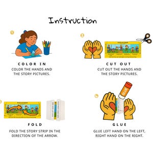 May include: Illustrated instructions for a craft project. The steps include coloring, cutting, folding, and gluing. The text includes "Color In", "Cut Out", "Fold", and "Glue". The project features illustrations of hands and a story strip.