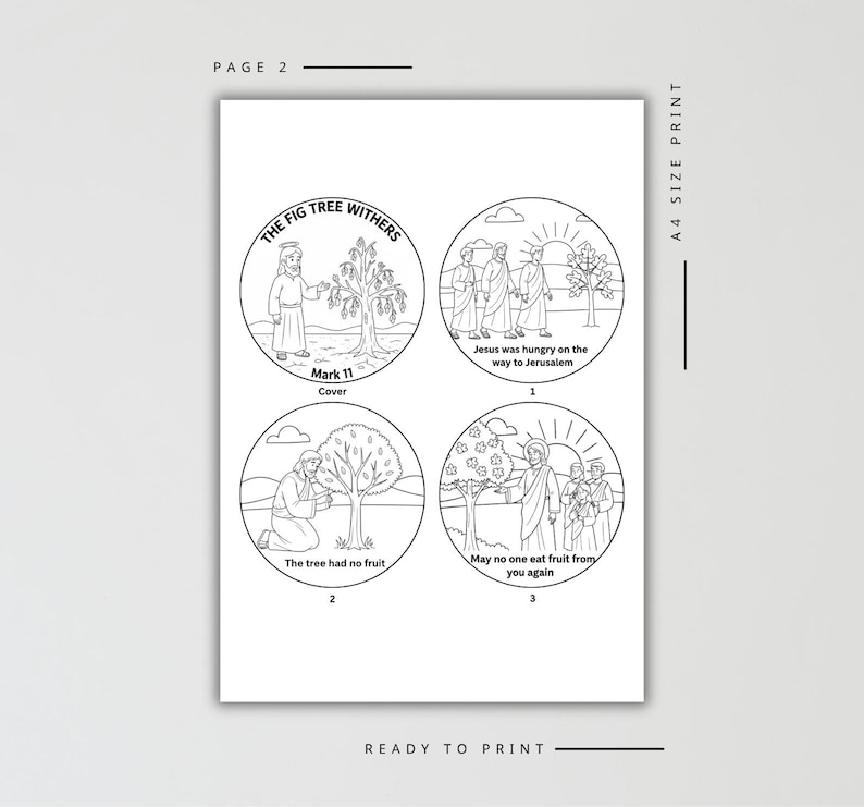 May include: Black and white line art illustrations on a white page. The page is labeled "Page 2" and "A4 Size Print". The illustrations depict scenes with text including "The Fig Tree Withers", "Mark 11", and "Jesus was hungry on the way to Jerusalem".