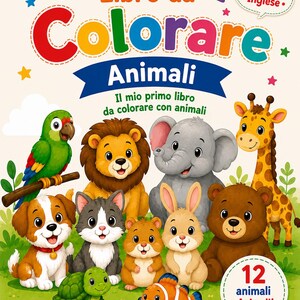Peut inclure: Un livre de coloriage pour enfants intitulé Il Mio Primo Libro da Colorare Animali, présentant des illustrations colorées d'un perroquet, lion, éléphant, girafe, chien, chat, hamster, lapin, ours, tortue et poisson-clown, avec du texte italien et anglais.