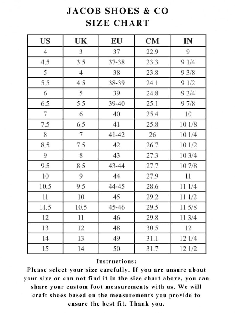May include: A shoe size chart from Jacob Shoes & Co. displays sizes in US, UK, EU, centimeters, and inches. The chart includes sizes from US 4 (9 inches, 22.9 cm) to US 15 (12 1/2 inches, 31.7 cm). Instructions are provided for selecting the correct size.