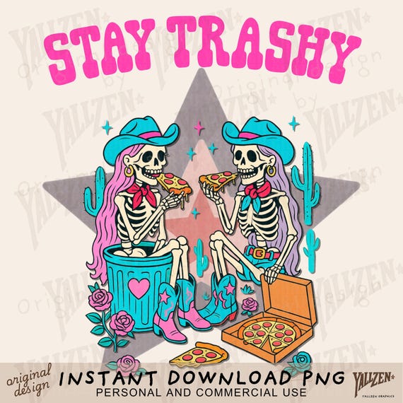 Stay Trashy Skeleton Cowgirls PNG | Funny Western Pizza Cowgirl Clipart Digital Download